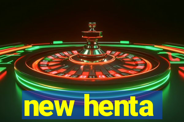 new henta